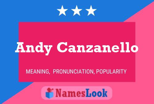 Andy Canzanello Naam Poster