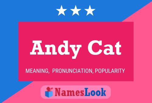 Andy Cat Naam Poster