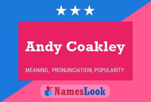 Andy Coakley Naam Poster