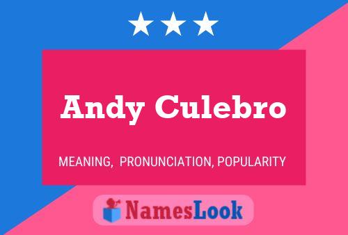 Andy Culebro Naam Poster