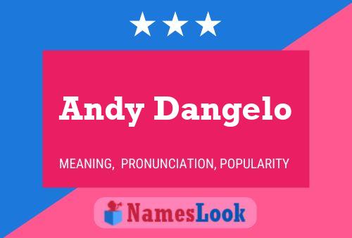 Andy Dangelo Naam Poster