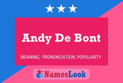 Andy De Bont Naam Poster