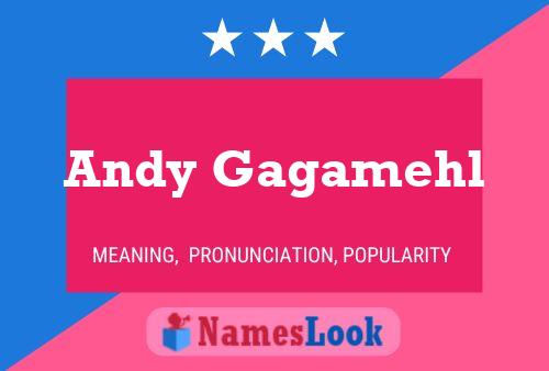 Andy Gagamehl Naam Poster