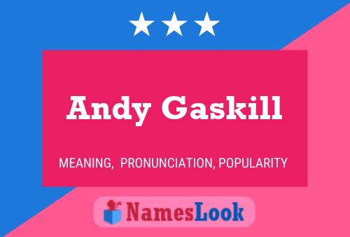 Andy Gaskill Naam Poster