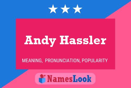 Andy Hassler Naam Poster