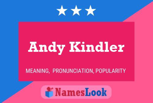 Andy Kindler Naam Poster