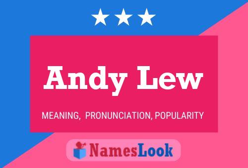 Andy Lew Naam Poster