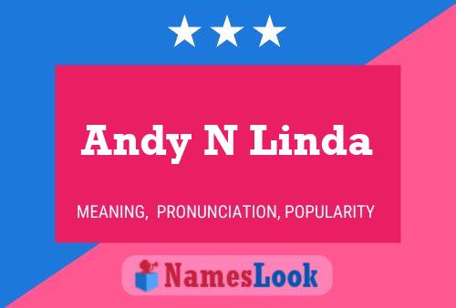 Andy N Linda Naam Poster