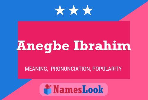 Anegbe Ibrahim Naam Poster