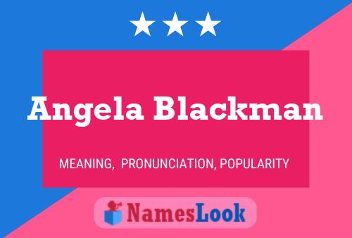 Angela Blackman Naam Poster