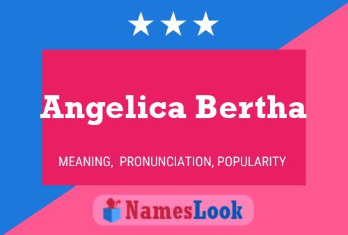 Angelica Bertha Naam Poster