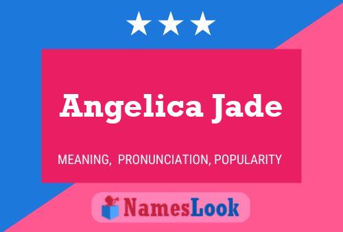 Angelica Jade Naam Poster