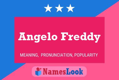 Angelo Freddy Naam Poster