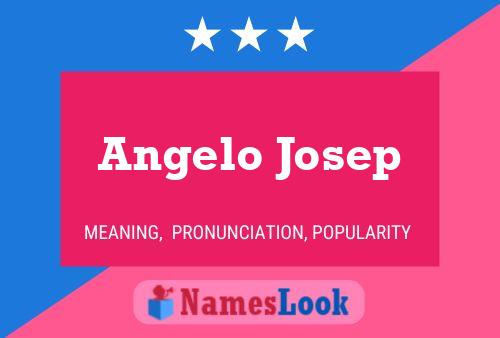 Angelo Josep Naam Poster