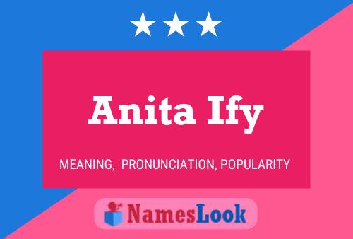 Anita Ify Naam Poster