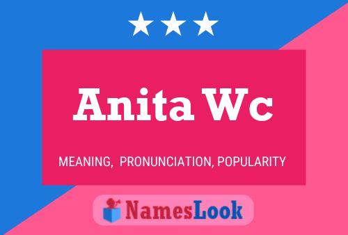 Anita Wc Naam Poster