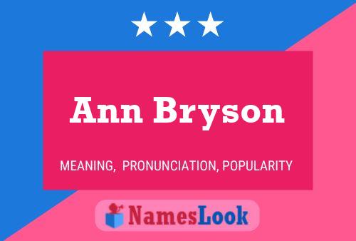 Ann Bryson Naam Poster