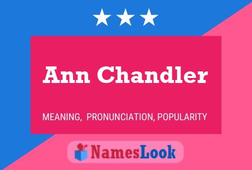 Ann Chandler Naam Poster