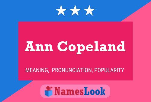 Ann Copeland Naam Poster