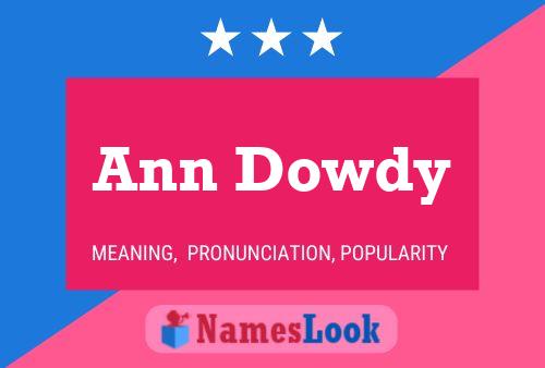 Ann Dowdy Naam Poster