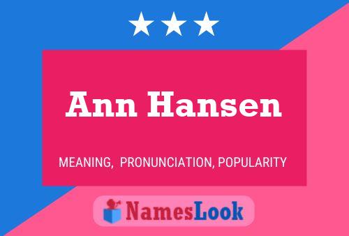 Ann Hansen Naam Poster