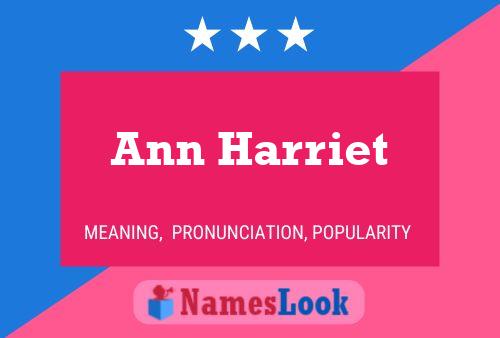 Ann Harriet Naam Poster