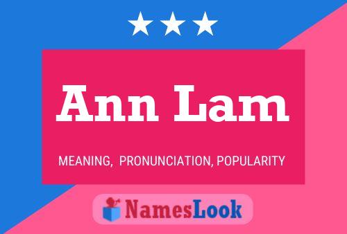 Ann Lam Naam Poster