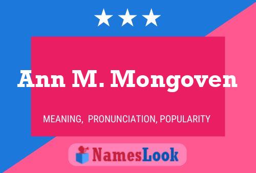 Ann M. Mongoven Naam Poster