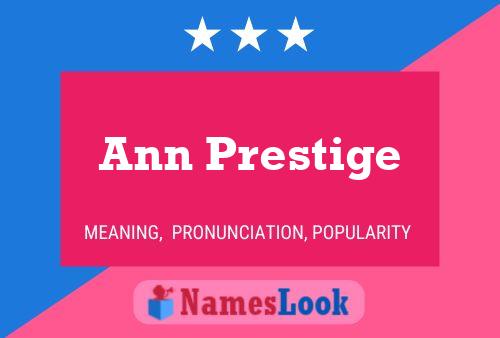 Ann Prestige Naam Poster