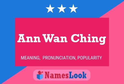 Ann Wan Ching Naam Poster