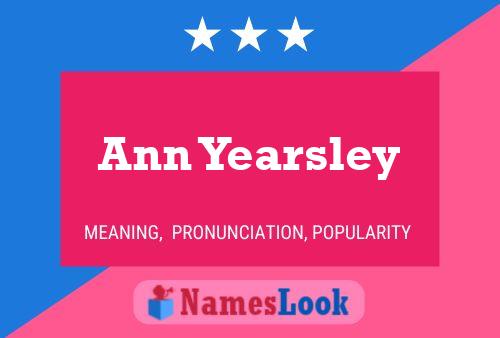 Ann Yearsley Naam Poster