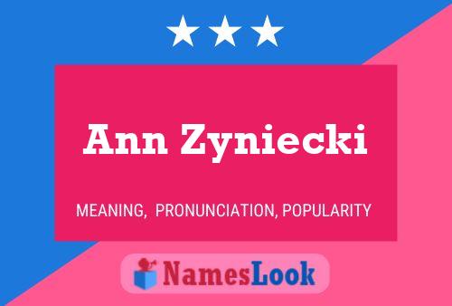 Ann Zyniecki Naam Poster