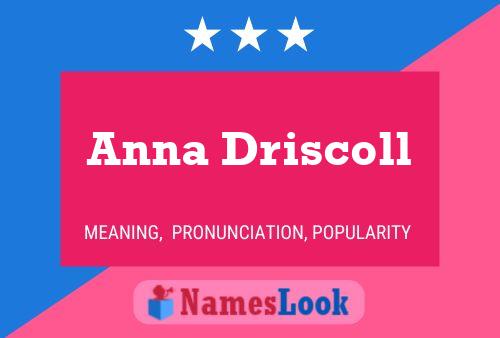 Anna Driscoll Naam Poster