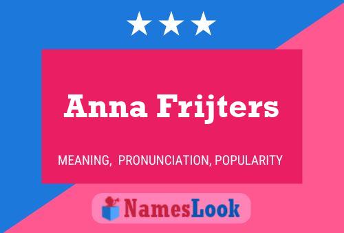 Anna Frijters Naam Poster