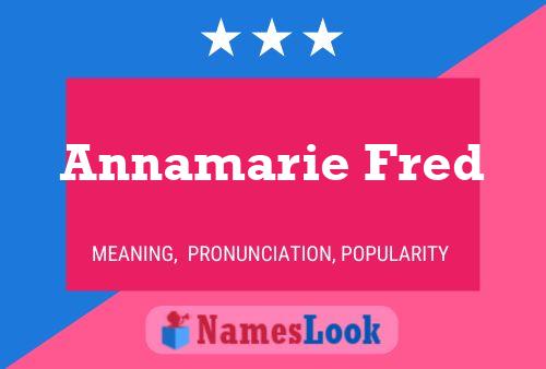 Annamarie Fred Naam Poster