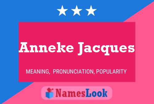 Anneke Jacques Naam Poster