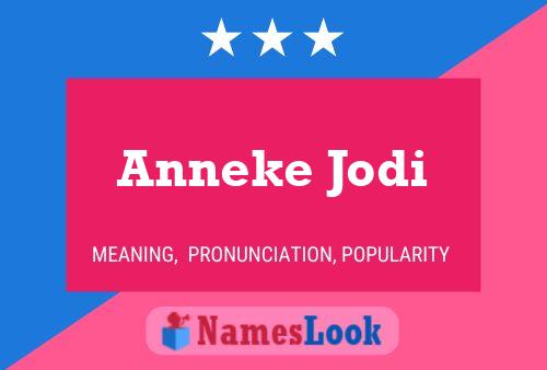 Anneke Jodi Naam Poster