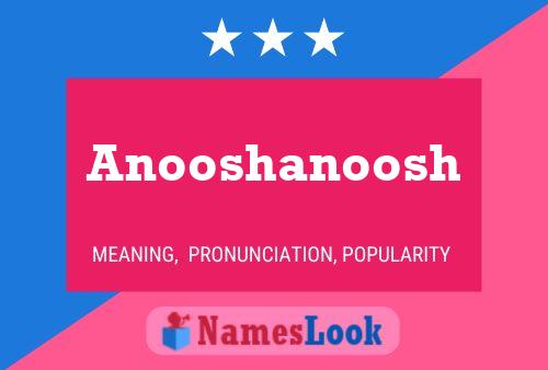 Anooshanoosh Naam Poster