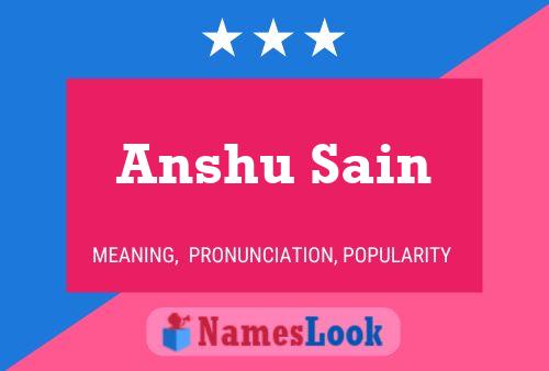 Anshu Sain Naam Poster