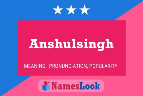 Anshulsingh Naam Poster