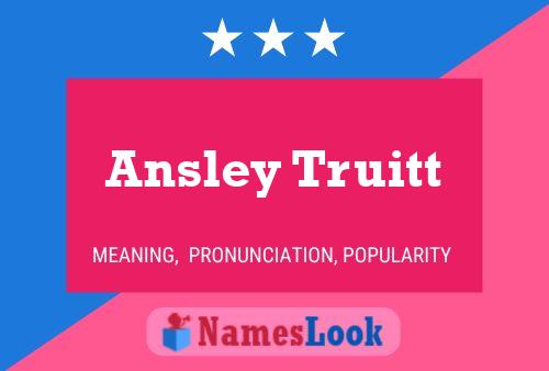 Ansley Truitt Naam Poster