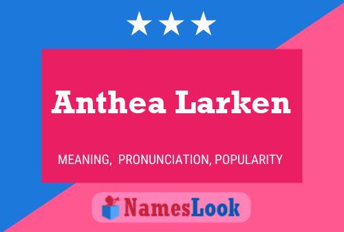 Anthea Larken Naam Poster