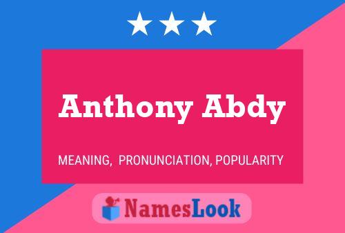 Anthony Abdy Naam Poster