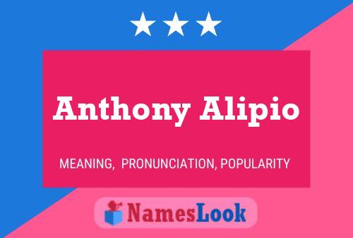 Anthony Alipio Naam Poster