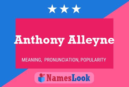 Anthony Alleyne Naam Poster