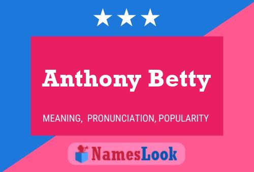 Anthony Betty Naam Poster