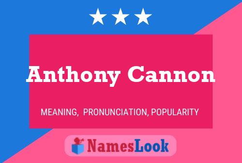 Anthony Cannon Naam Poster