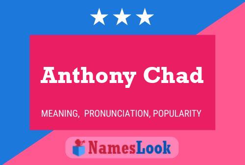 Anthony Chad Naam Poster