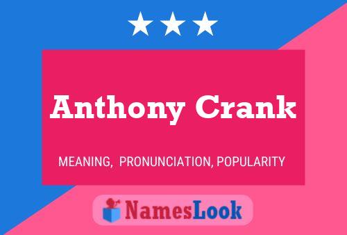 Anthony Crank Naam Poster