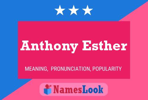 Anthony Esther Naam Poster